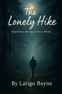 The Lonely Hike