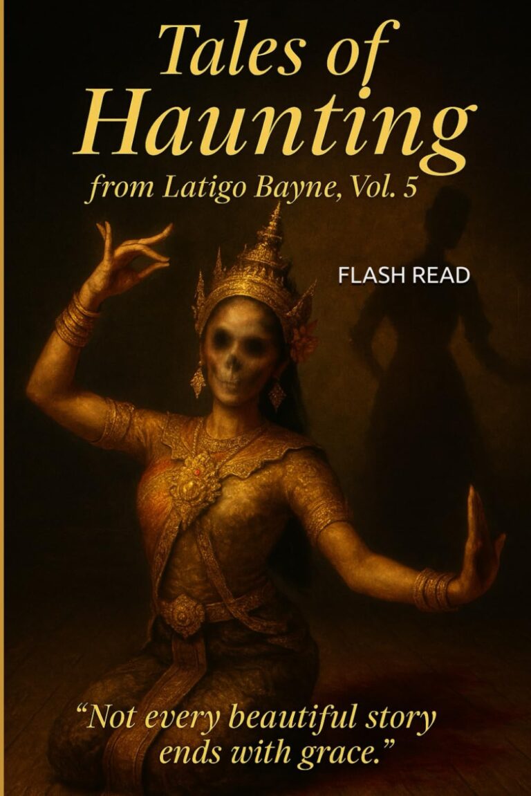 Tales of Haunting from Latigo Bayne: Volume 5