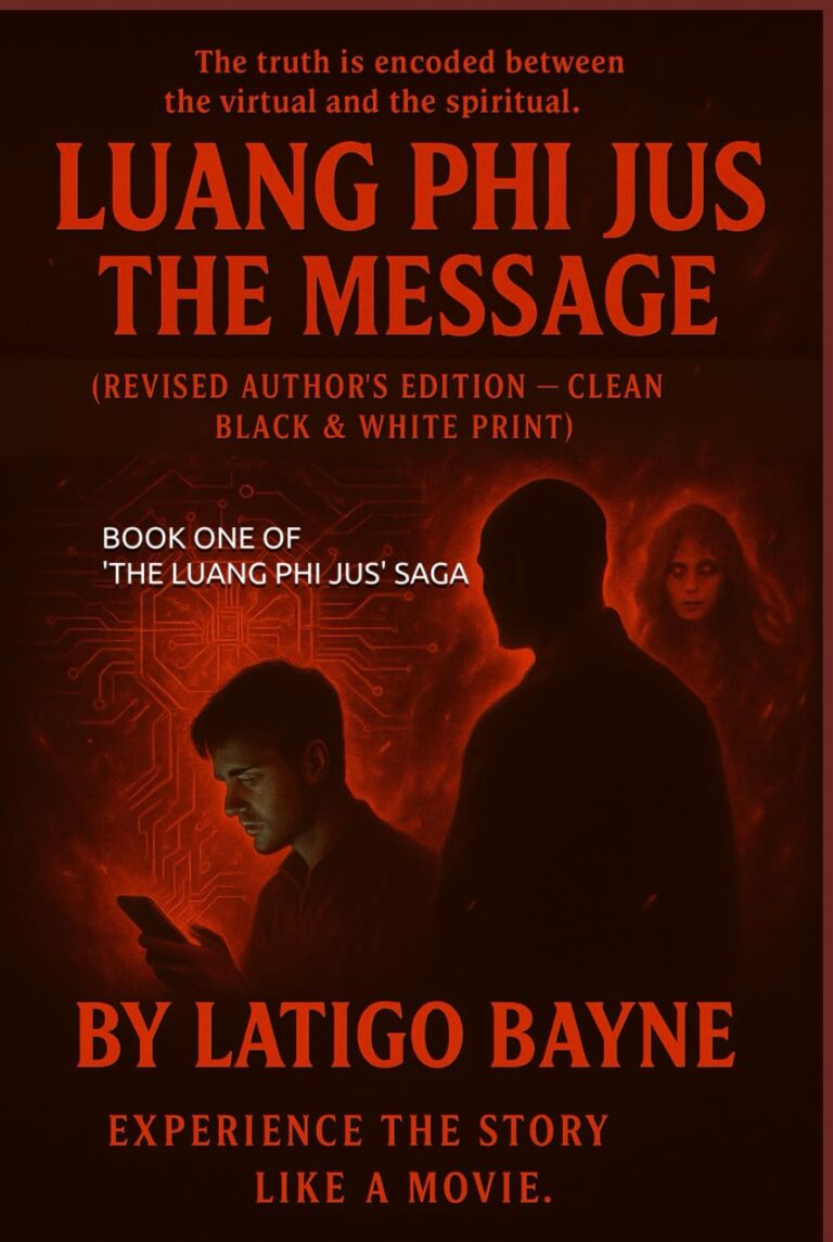 Luang Phi Jus: The Message: [Revised Author’s Edition – Clean Black & White Print]