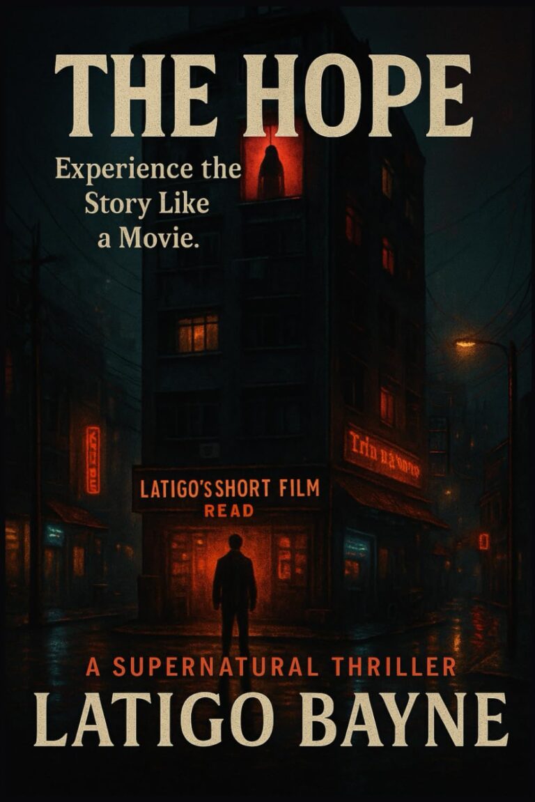 The Hope (Latigo’s Short Film Read)