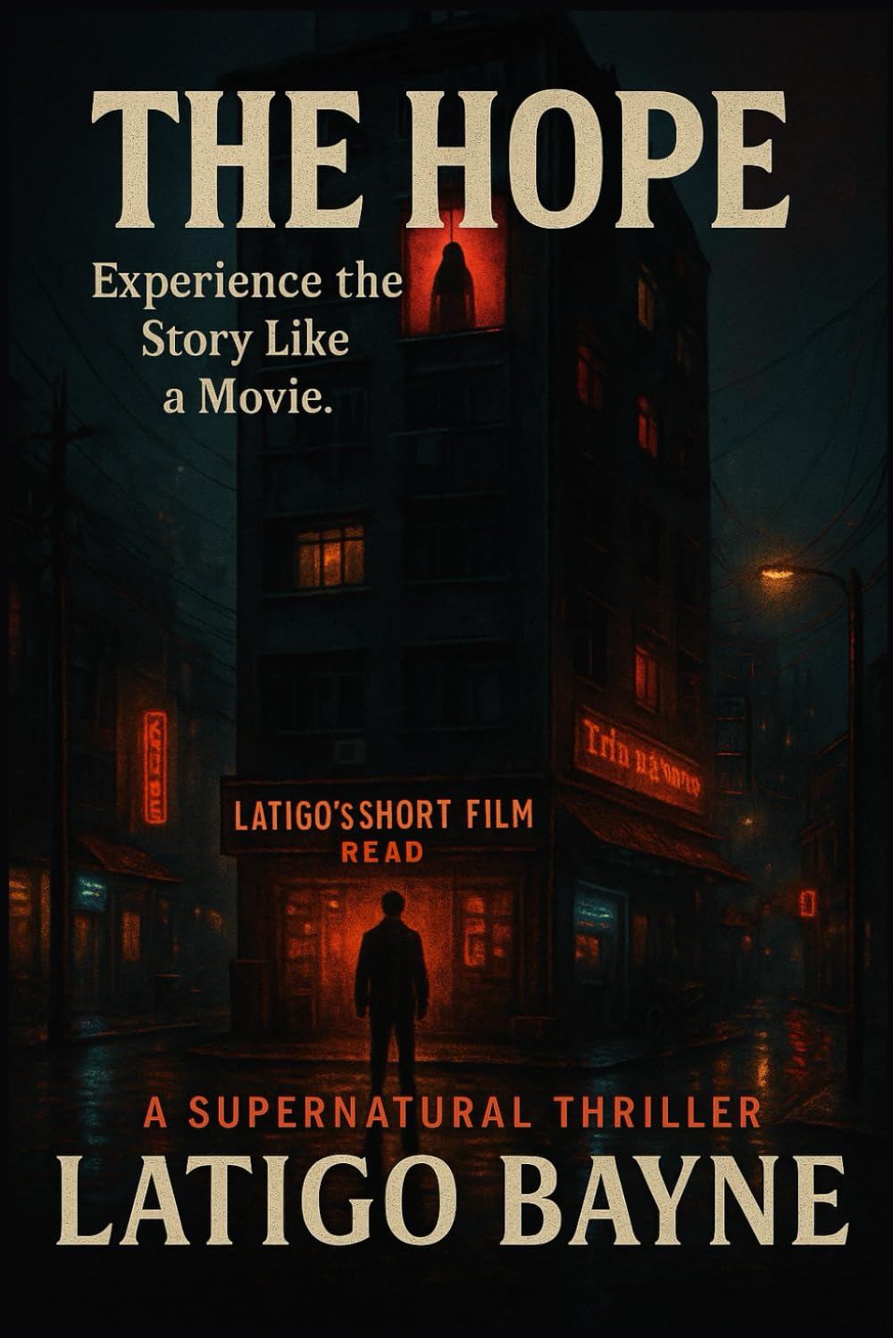 The Hope (Latigo’s Short Film Read)