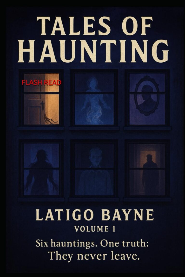 TALES OF HAUNTING FROM Latigo Bayne: Volume 1