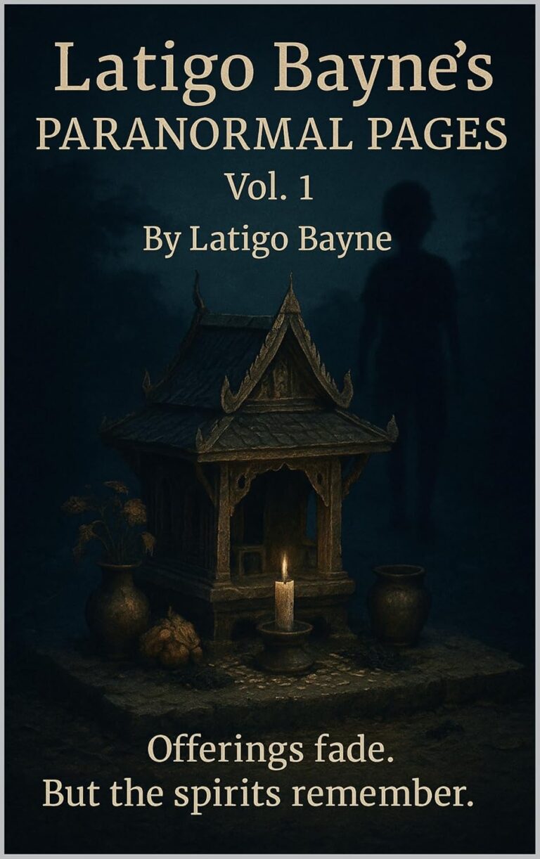 Latigo Bayne’s Paranormal Pages: volume 1