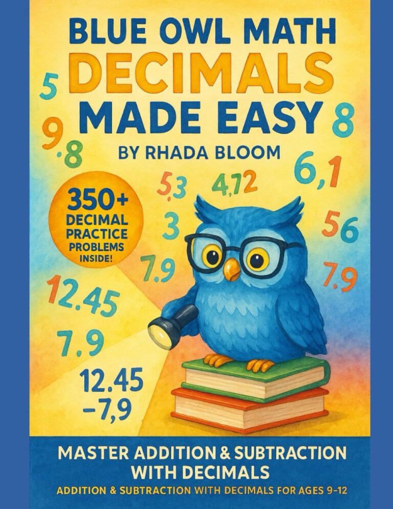 Blue Owl Math: Decimals Made Easy – 350+ Practice Problems for Kids: