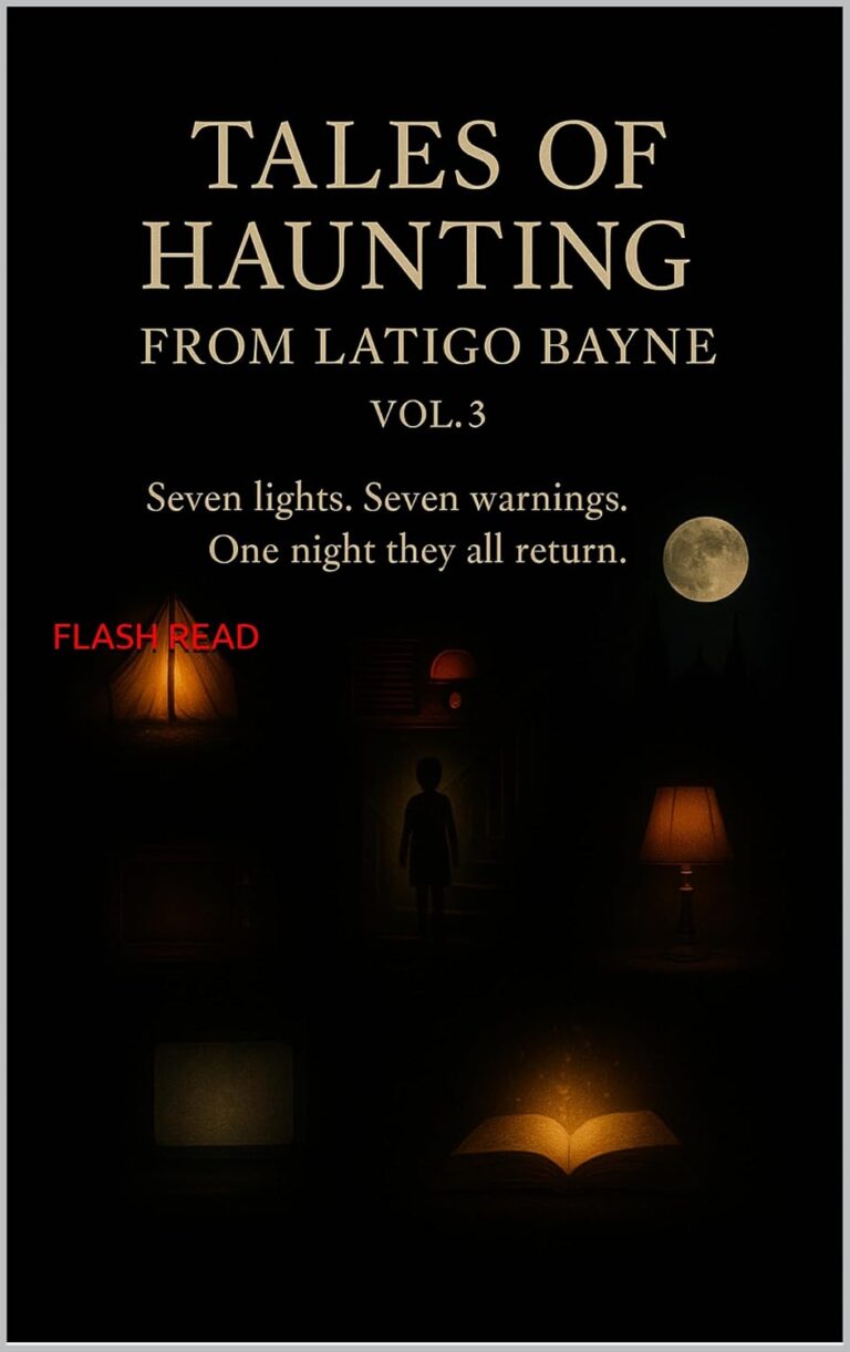 Tales of Haunting from Latigo Bayne: Volume 3