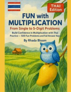 Fun with Multiplication – From Single to 5-Digit Problems – THAI Edition: