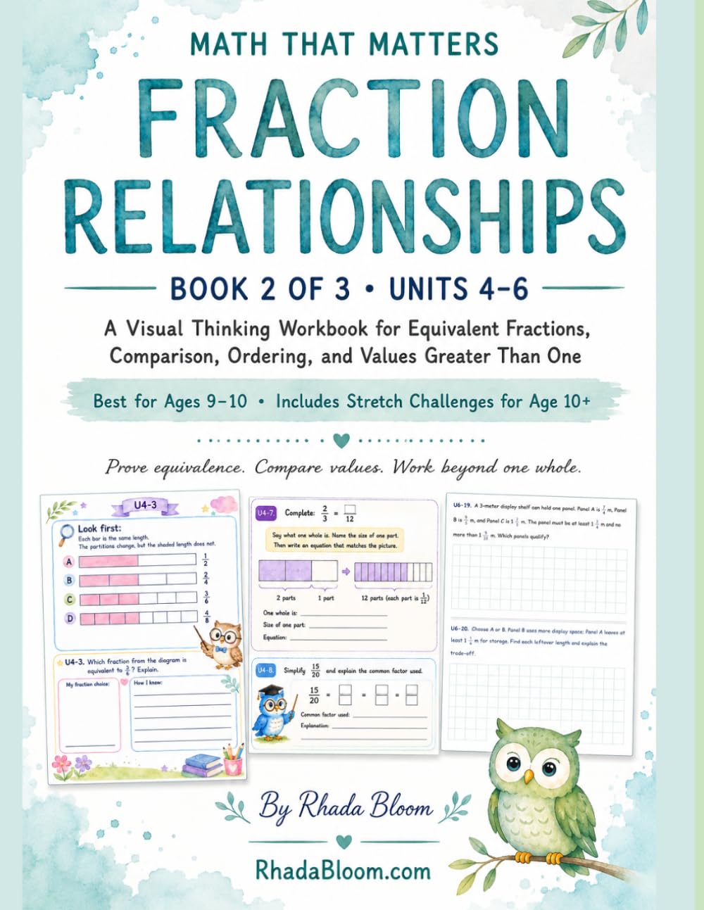 MATH THAT MATTERS : FRACTION RELATIONSHIPS: A Visual Thinking Workbook for Equivalent Fractions, Comparison,
