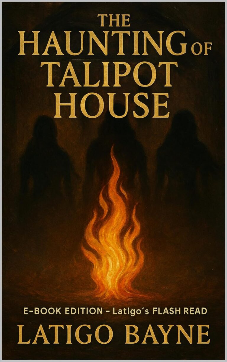 The Haunting of Talipot House: E-Book Edition – Latigo’s Flash Read