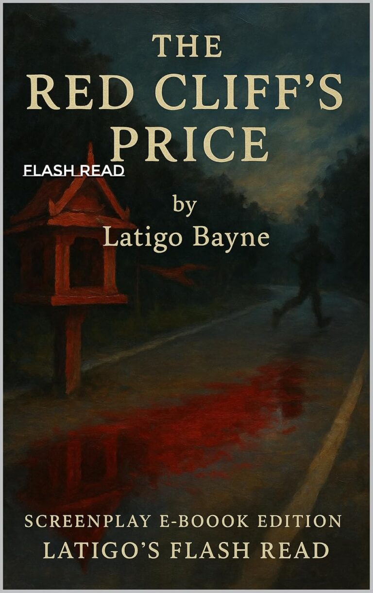 The red cliff’s price: Screenplay E-Book Edition – Latigo’s Flash Read