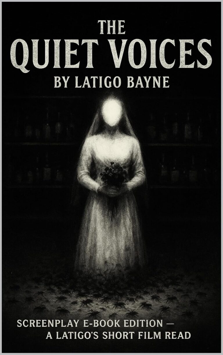 The Quiet Voices: Screenplay E-Book Edition — A Latigo’s Short Film Read