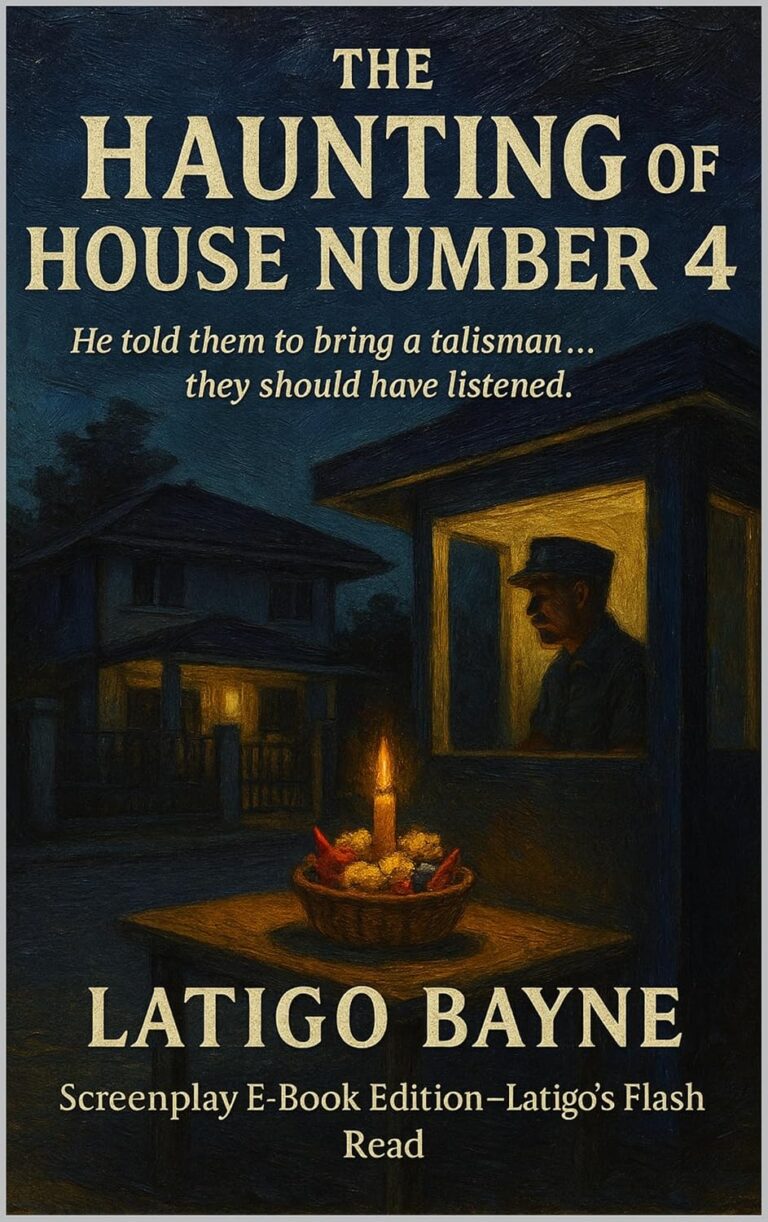 The Haunting of House Number 4: Screenplay E-Book Edition – Latigo’s Flash Read