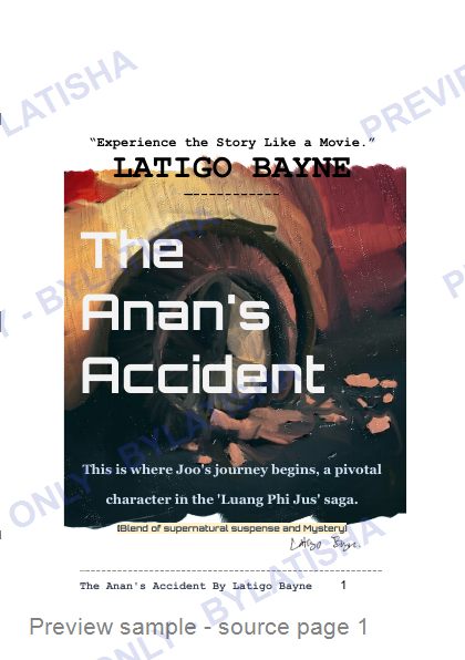 The Anan’s Accident: A supernatural prequel to The Luang Phi Jus Saga preview sample
