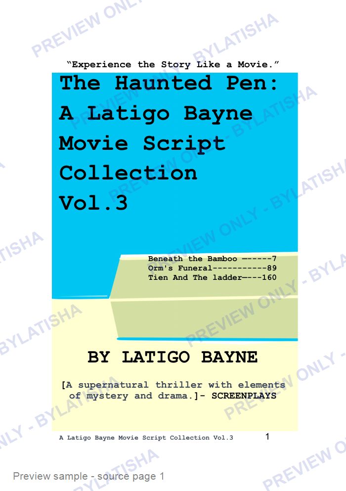 The Haunted Pen: A Latigo Bayne Movie Script Collection: Volume 3 preview sample