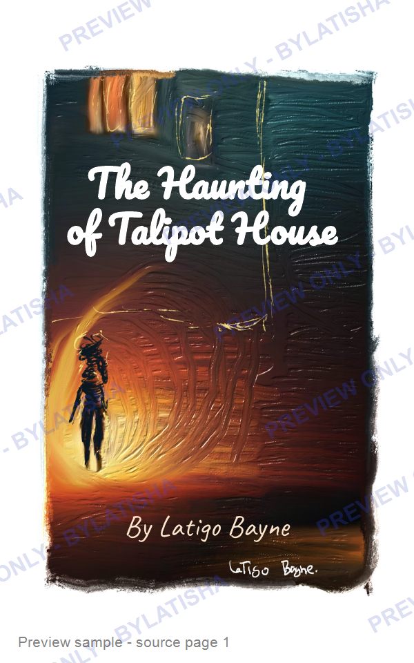 The Haunting of Talipot House: E-Book Edition — Latigo’s Flash Read preview sample