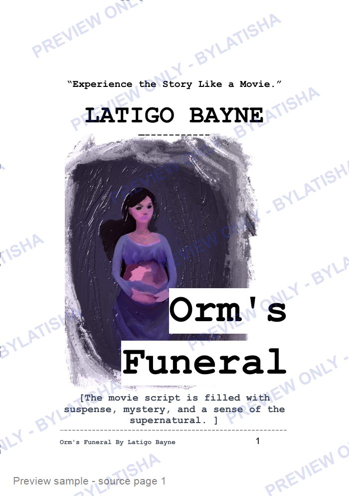 Orm’s Funeral: Screenplay E-Book Edition — Latigo’s Flash Read preview sample