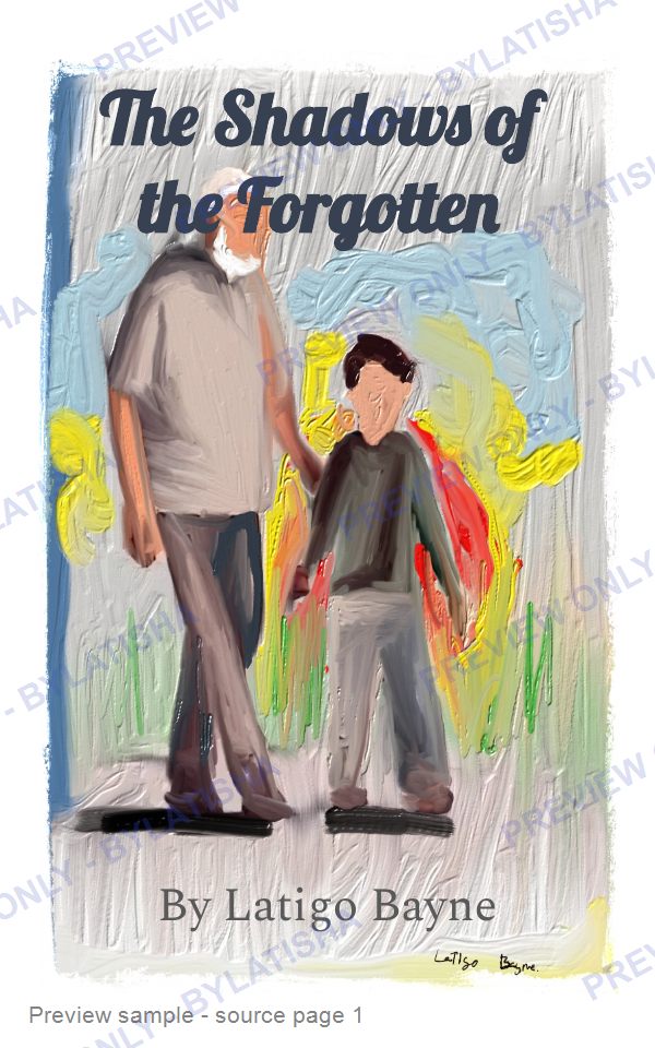 The Shadows of the Forgotten: E-Book Edition — Latigo’s Flash Read preview sample