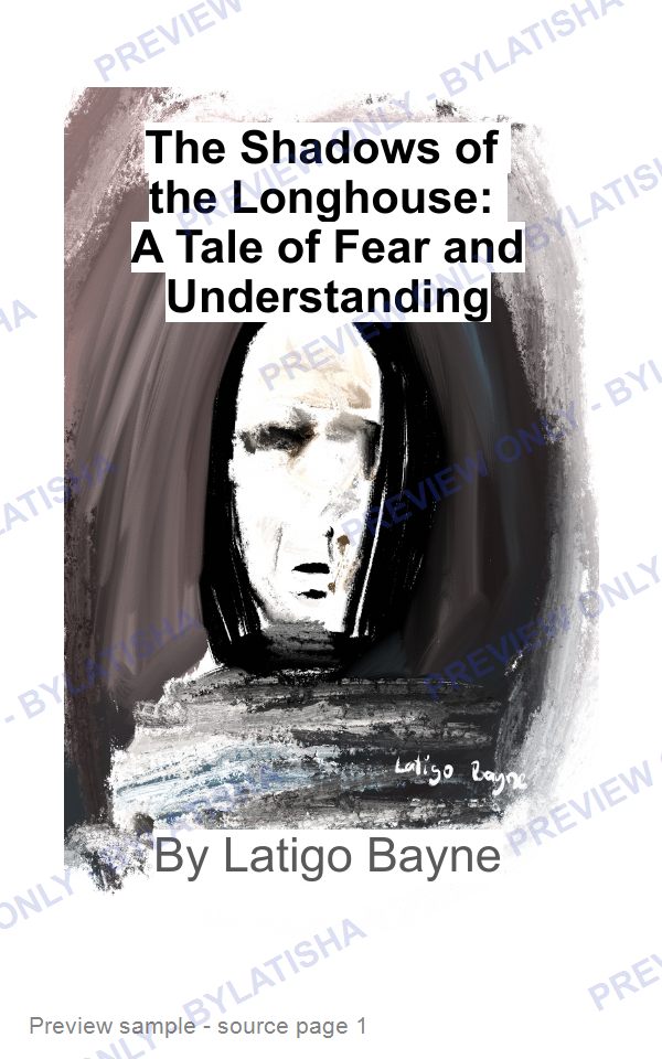 The Shadows of the Longhouse: A Tale of Fear and Understanding: E-Book Edition — Latigo’s Flash Read preview sample